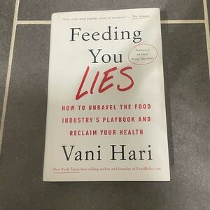 Hard Back. Feeding You Lies. Author Vani Hari. Hardback